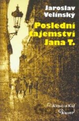 Poslední tajemství Jana T.