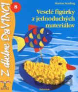 Veselé figúrky z jednoduchých materiálov