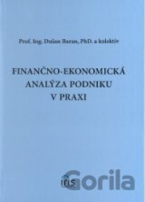 Finančno-ekonomická analýza podniku v praxi