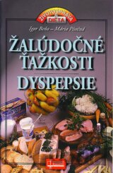 Žalúdočné ťažkosti - Dyspepsie