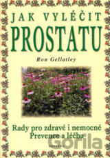 Jak vyléčit prostatu