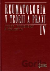 Reumatológia v teórii a praxi IV.