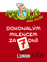 Dokonalým milencem za 7 dní!