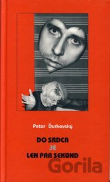 Do srdca je len pár sekúnd