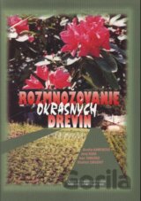 Rozmnožovanie okrasných drevín
