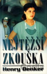 Nejtěžší zkouška