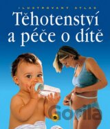 Těhotenství a péče o dítě
