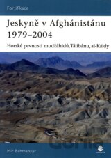 Jeskyně v Afghánistánu 1979 - 2004