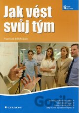 Jak vést svůj tým