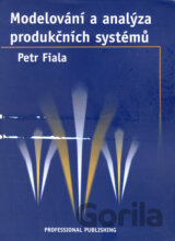 Modelování a analýza produkčních systémů