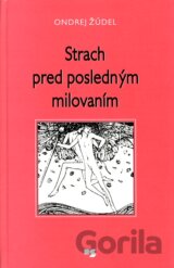 Strach pred posledným milovaním