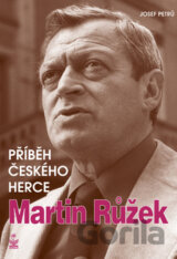 Příběh českého herce - Martin Růžek