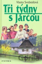 Tři týdny s Jarčou