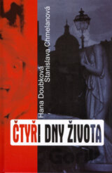 Čtyři dny života
