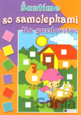 Šantíme so samolepkami – Na gazdovstve