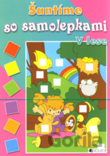 Šantíme so samolepkami - V lese