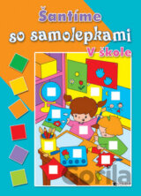 Šantíme so samolepkami - V škole