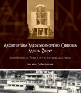 Architektúra medzivojnového obdobia mesta Žiliny