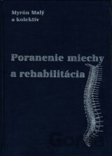 Poranenie miechy a rehabilitácia