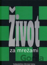 Život za mrežami