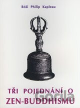 Tři pojednání o zen-buddhismu