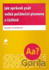 Jak správně psát velká počáteční písmena v češtině