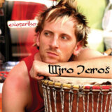Miro Jaroš: Exoterika