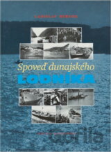 Spoveď dunajského lodníka