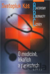 O medicíně, lékařích a pacientech-aforis