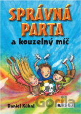 Správná parta a kouzelný míč