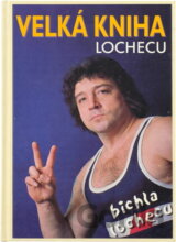 FRIDL BOB: VELKA KNIHA LOCHECU [CZ]