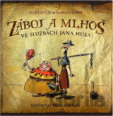 Záboj a Mlhoš ve službách Jana Husa