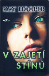 V zajetí stínů