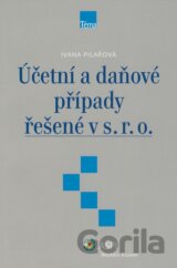 Účetní a daňové případy řešené v s. r. o.