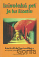 Krivolaká prť je ku šťastiu
