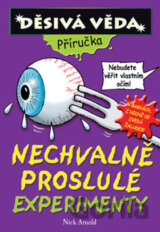 Nechvalně proslulé experimenty