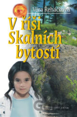 V říši skalních bytostí