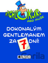 Dokonalým gentlemanem za 7 dní!