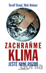 Zachraňme klima - ještě není pozdě