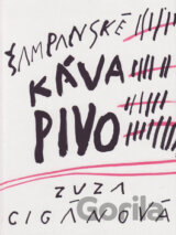 Šampanské, káva, pivo