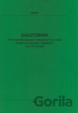 Sadzobník pre navrhovanie ponukových cien kompletizačnej činnosti vo výstavbe