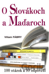 O Slovákoch a Maďaroch