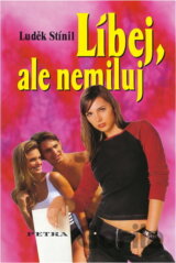 Líbej, ale nemiluj