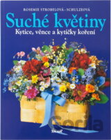 Suché květiny Kytice, věnce ..