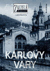 Zmizelé Čechy-Karlovy Vary