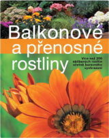Balkonové a přenosné rostliny