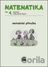 Matematika pro 4. ročník ZŠ Metodická příručka