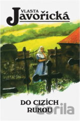 Do cizích rukou