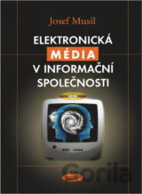 Elektronická média v informační společnosti