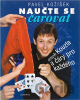 Naučte se čarovat aneb Kouzla a čáry pro každého